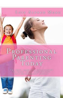 Book cover for Professional Parenting Today