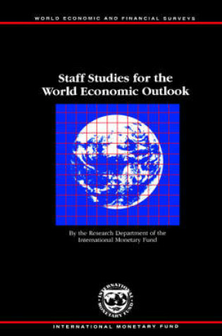 Cover of Staff Studies for the World Economic Outlook