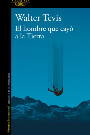 Cover of El hombre que cayó a la tierra / Man Who Fell To Earth