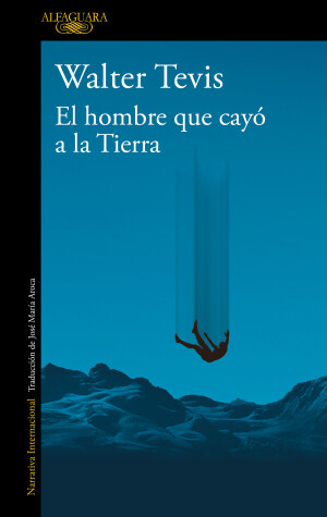 Book cover for El hombre que cayó a la tierra / Man Who Fell To Earth