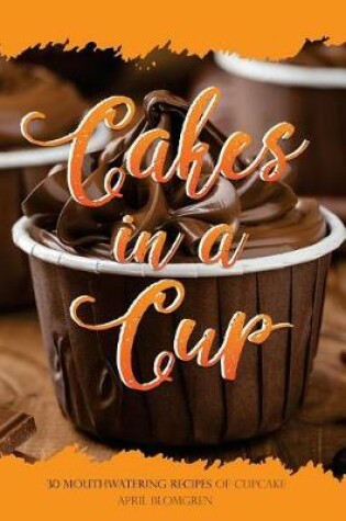 Cover of Cakes in a Cup