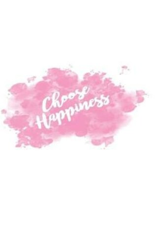 Cover of Choose Happiness