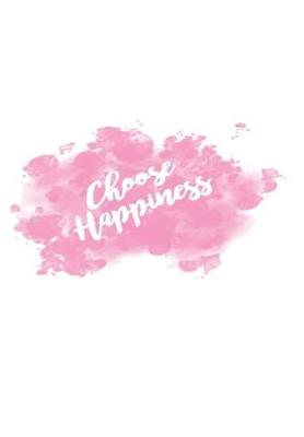 Book cover for Choose Happiness