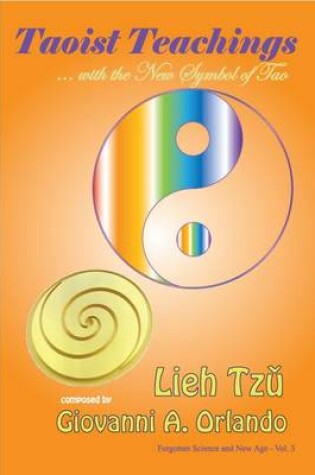 Cover of Taoist Teachings ... with the New Symbol of Tao