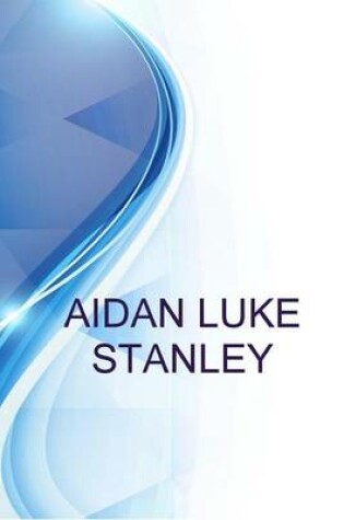 Cover of Aidan Luke Stanley, Strategy, Marketing and Research at Duedil.com