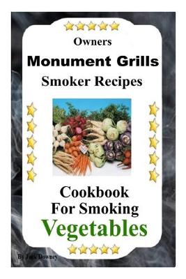 Book cover for Owners Monument Grills Smoker Recipes