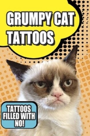 Cover of Grumpy Cat Tattoos