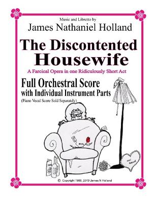 Book cover for The Discontented Housewife A Farcical Opera in One Ridicously Short Act