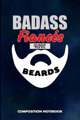 Book cover for Badass Fiances Have Beards