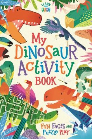 Cover of My Dinosaur Activity Book