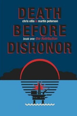 Cover of Death Before Dishonor Book One