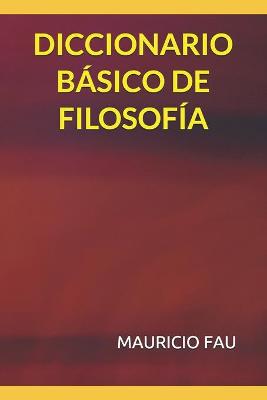 Book cover for Diccionario Basico de Filosofia