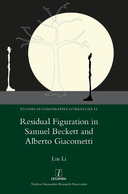 Cover of Residual Figuration in Samuel Beckett and Alberto Giacometti