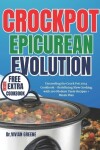 Book cover for Crockpot Epicurean Evolution