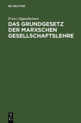 Cover of Das Grundgesetz der Marxschen Gesellschaftslehre