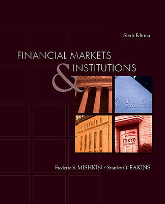 Book cover for Financial Markets and Institutions Value Package (Includes Study Guide for Financial Markets and Institutions)