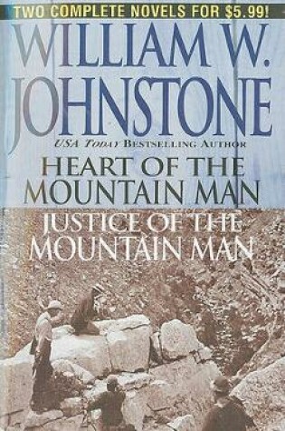 Cover of Heart of the Mountain Man/Justice of the Mountain Man