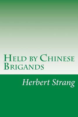 Book cover for Held by Chinese Brigands