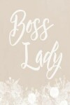 Book cover for Pastel Chalkboard Journal - Boss Lady (Fawn)