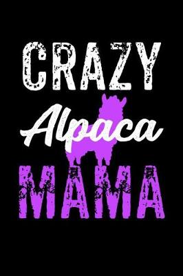 Book cover for Crazy Alpaca Mama