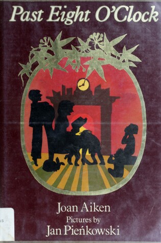 Cover of Aiken/Pienkowski : Past Eight O'Clock