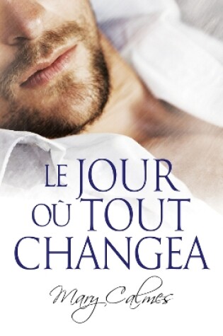 Cover of Le jour où tout changea