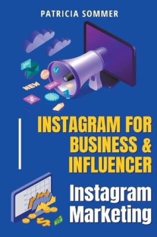 Cover of Instagram for Business & Influencer (Instagram Marketing)