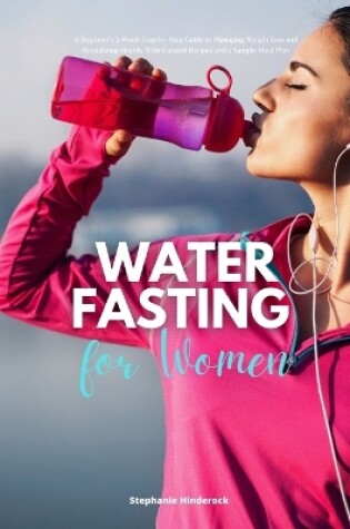 Cover of Water Fasting for Women