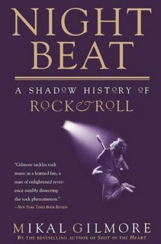 Cover of Night Beat: A Shadow History of Rock & Roll