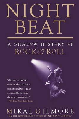 Book cover for Night Beat: A Shadow History of Rock & Roll