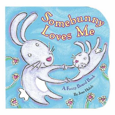 Book cover for Somebunny Love Loves ME