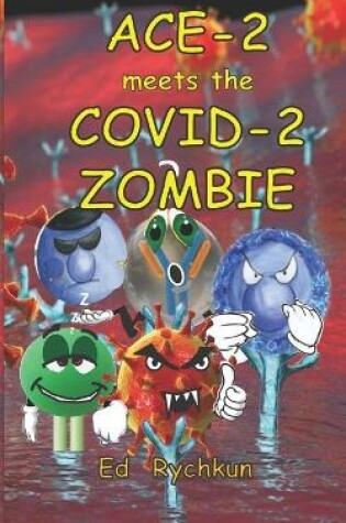 Cover of ACE-2 meets the COVID-2 Zombie