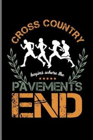 Cover of Cross Country Pavements End