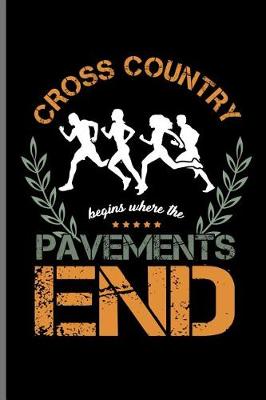 Cover of Cross Country Pavements End