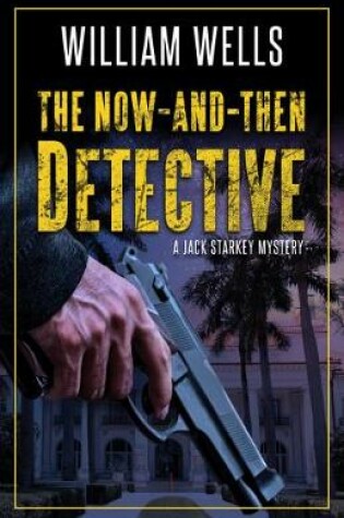 Cover of The Now-And-Then Detective