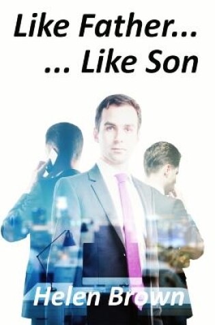 Cover of Like Father... Like Son