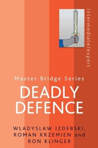 Cover of Deadly Defence
