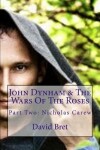 Book cover for John Dynham & The Wars Of The Roses