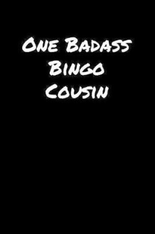 Cover of One Badass Bingo Cousin