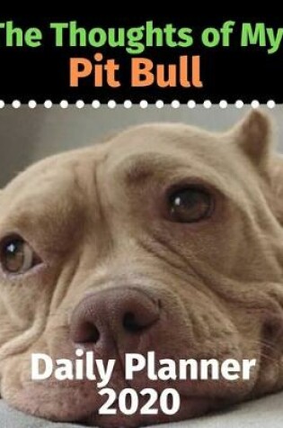 Cover of The Thoughts of My Pit Bull