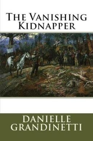 Cover of The Vanishing Kidnapper