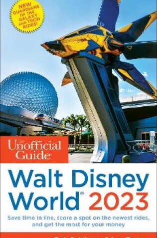 Cover of The Unofficial Guide to Walt Disney World 2023