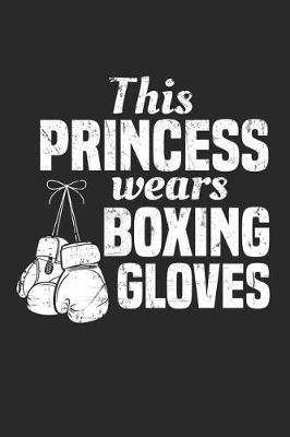 Book cover for This Princess Wears Boxing Gloves