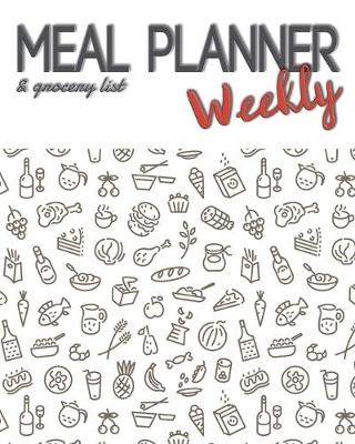 Book cover for Weekly meal planner and grocery list notebook