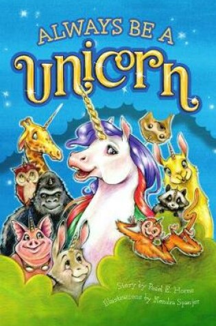 Cover of Always Be A Unicorn