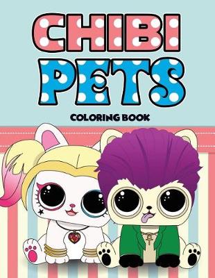 Book cover for Chibi Pets Coloring Book
