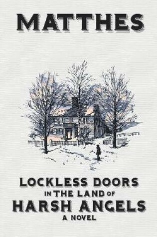 Cover of Lockless Doors in the Land of Harsh Angels