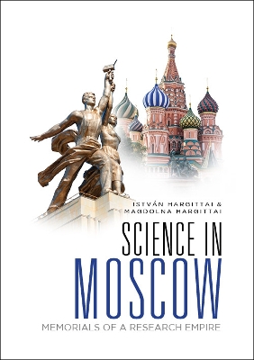 Book cover for Science In Moscow: Memorials Of A Research Empire