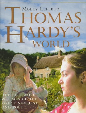 Book cover for Thomas Hardy's World Pub Knickerbocker Press, 114 Northfield Ave, Edison, Nj 08837 USA Ph 732 225 2737, Fax 732 225 2257