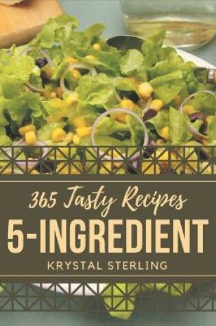 Cover of 365 Tasty 5-Ingredient Recipes